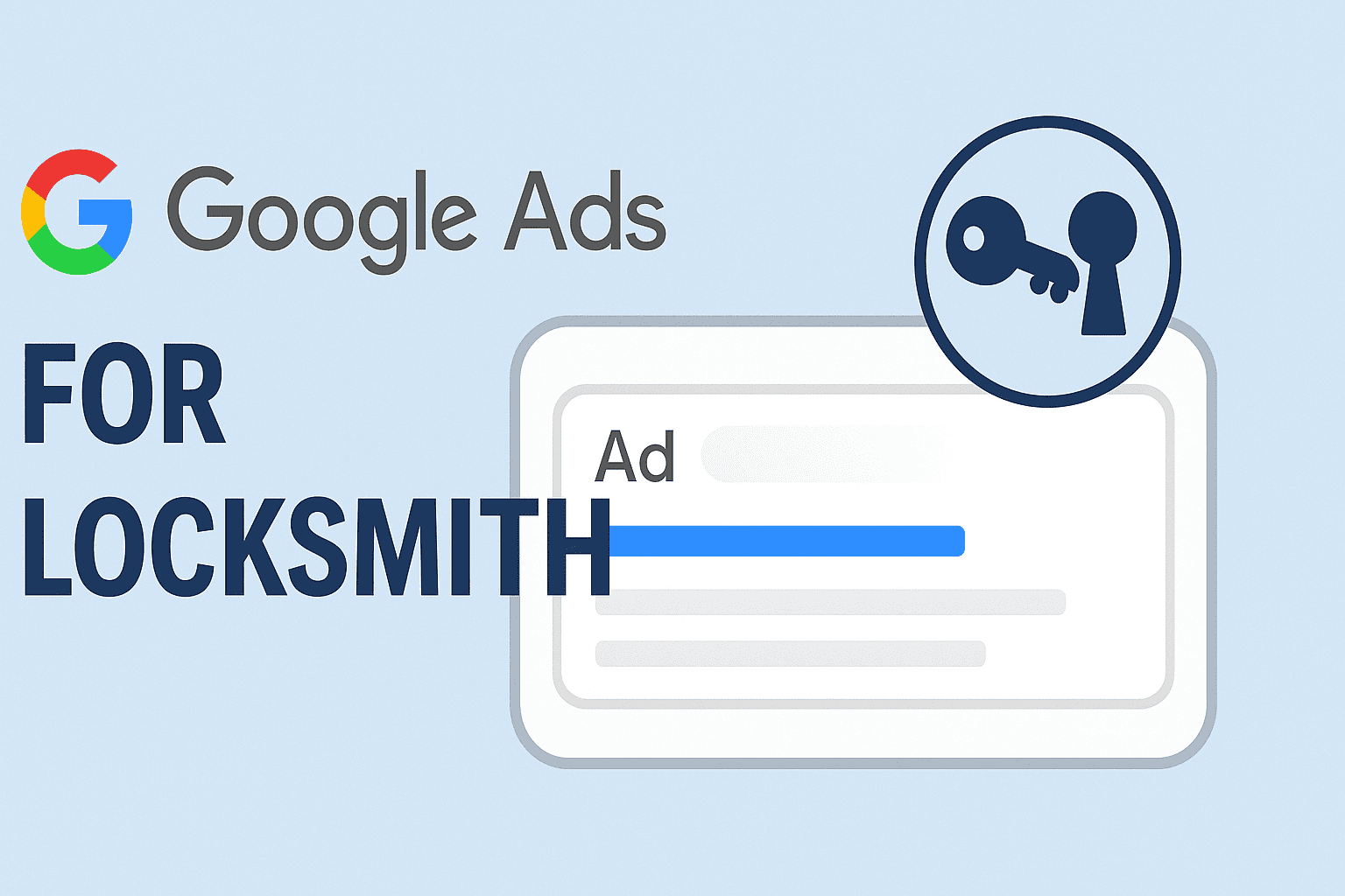 Google Ads for Locksmith Services – Increase Emergency Lockout Requests