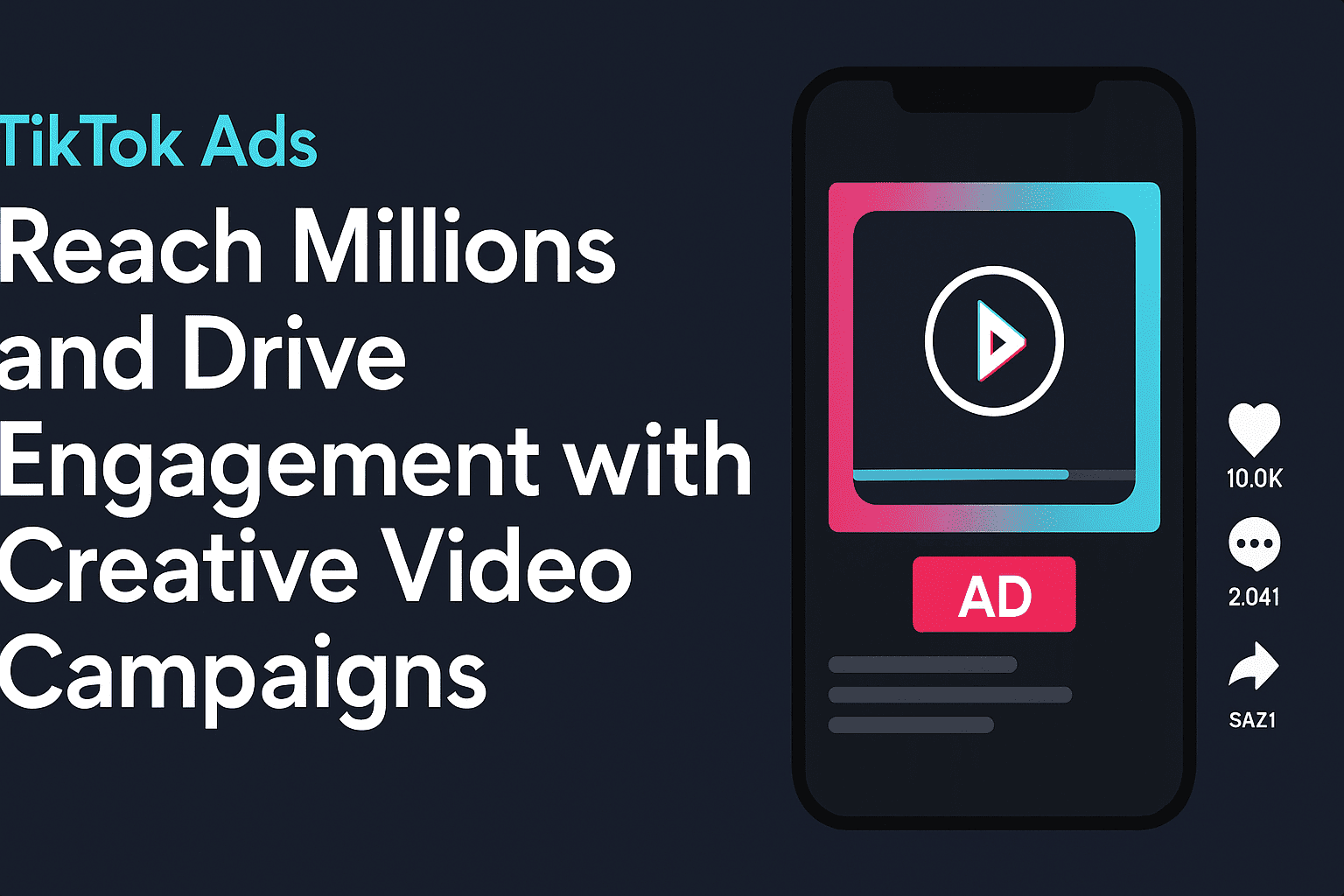 TikTok Ads – Reach Millions and Drive Engagement with Creative Video Campaigns